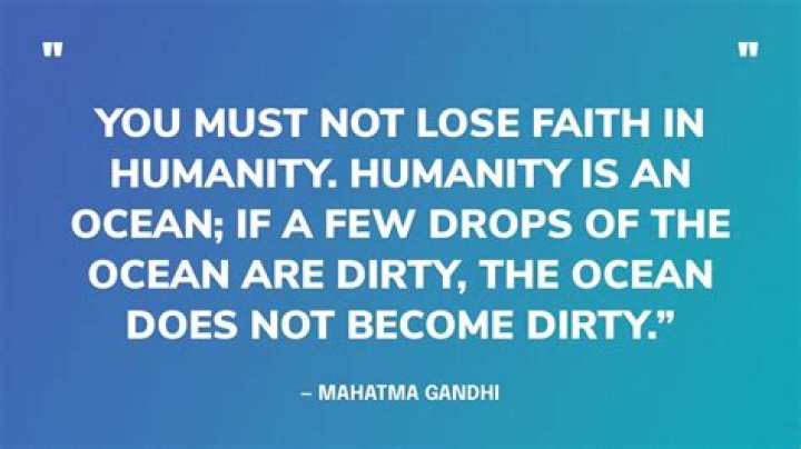 15 Gandhi Quotes That Might Restore Your Faith In Humanity