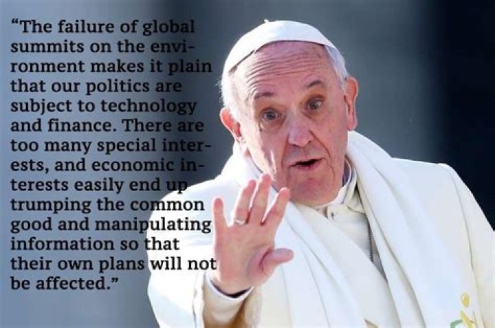 20 Powerful Quotes By Pope Francis On Climate Change And The Environment